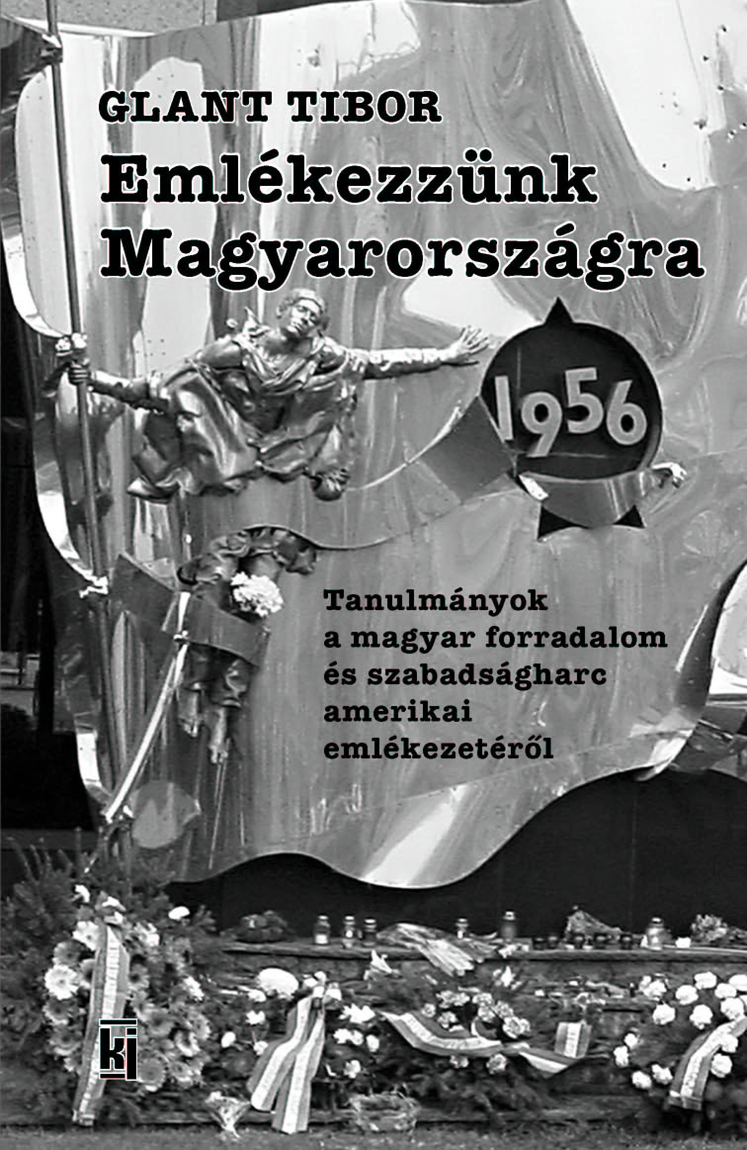 Emlékezzünk Magyarországra 1956 Előnézete